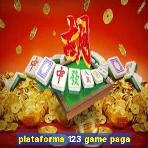 plataforma 123 game paga